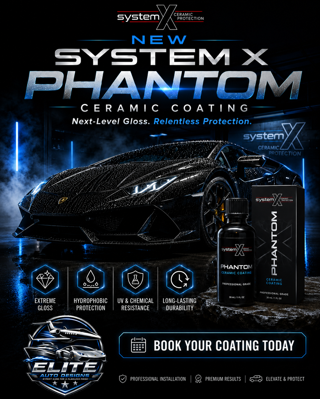 System X Phantom Ceramic Coating — New arrival. Extreme gloss, hydrophobic protection, UV and chemical resistance, and long-lasting durability. Book your coating today with Elite Auto Designs.